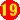 19