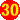 30